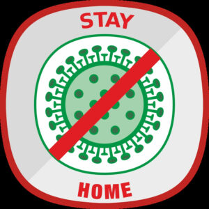Stay home sign.